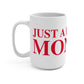 Just a kid from Monroe Mug 15oz