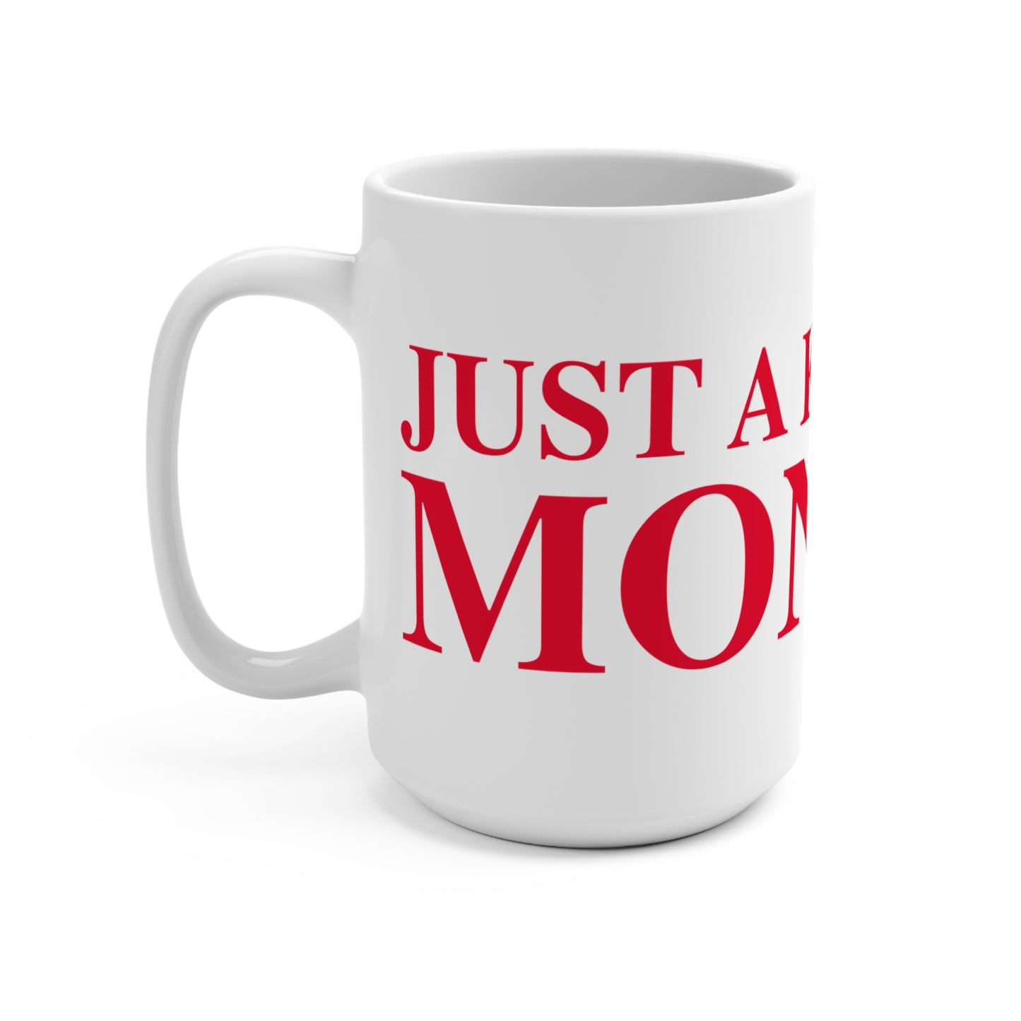 Just a kid from Monroe Mug 15oz