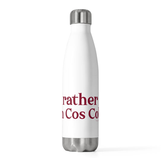 I’d rather be in Cos Cob 20oz Insulated Bottle