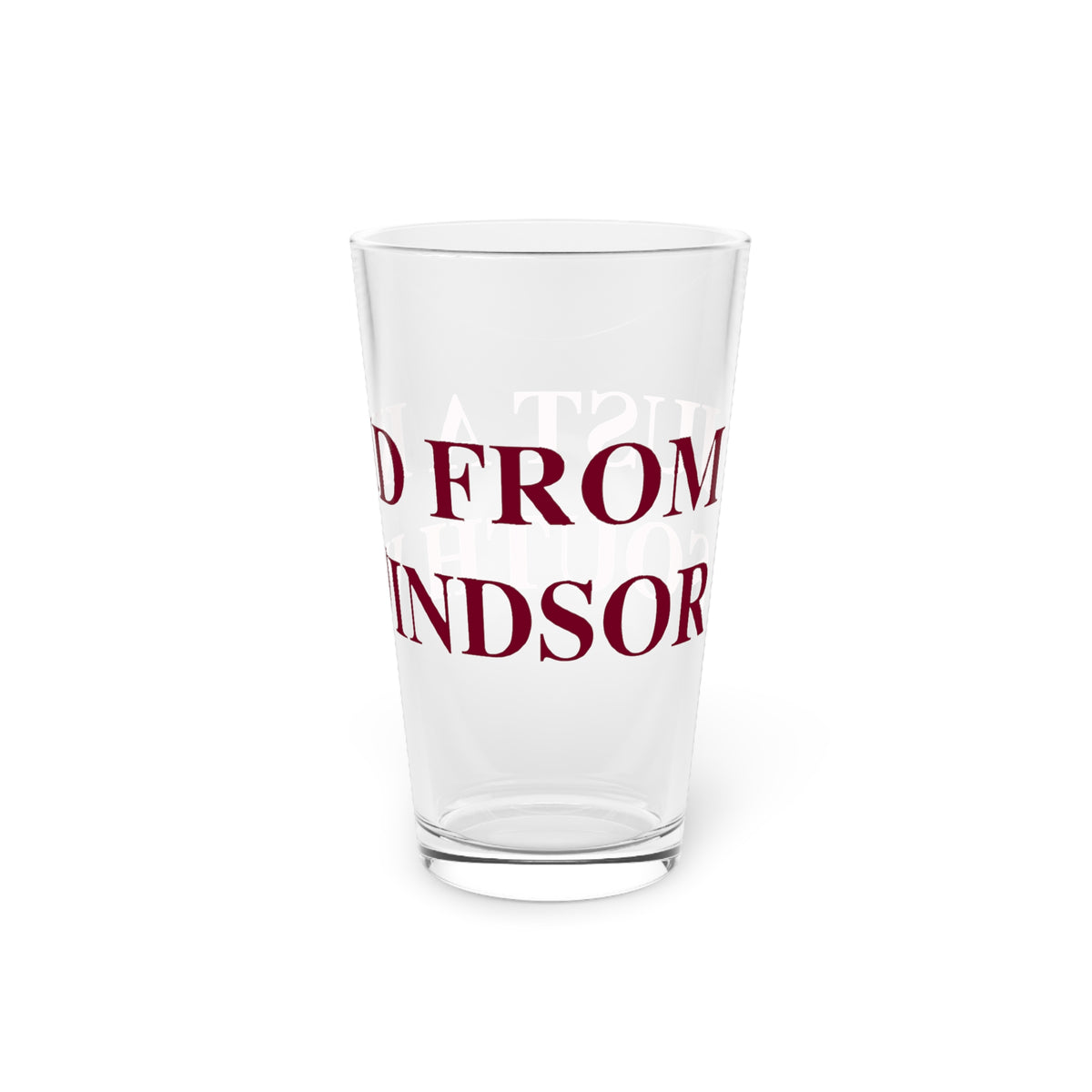 Just a kid from South Windsor  Pint Glass, 16oz