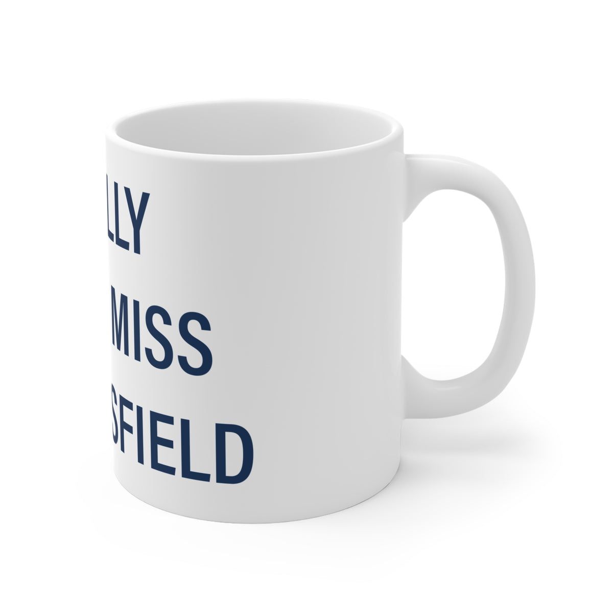 I Really Really Miss Wethersfield Mug 11oz