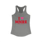 I Heart MNRE Women's Ideal Racerback Tank Top