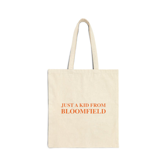 Just a kid from Bloomfield Cotton Canvas Tote Bag