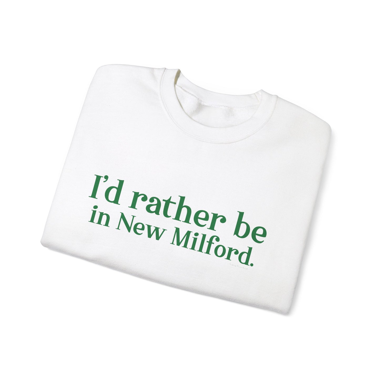 I'd rather be in New Milford. Unisex Heavy Blend™ Crewneck Sweatshirt
