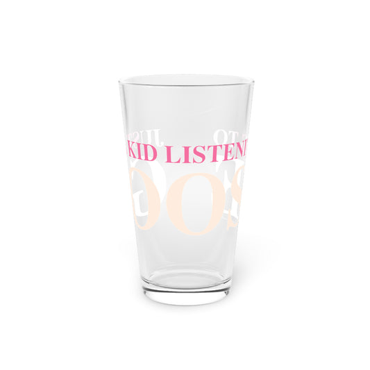 Just a kid listening to Goose - Peach & Pink Pint Glass, 16oz