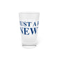 Just a kid from Newtown Pint Glass, 16oz