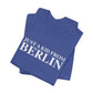 Just a kid from Berlin Unisex Jersey Short Sleeve T-Shirt