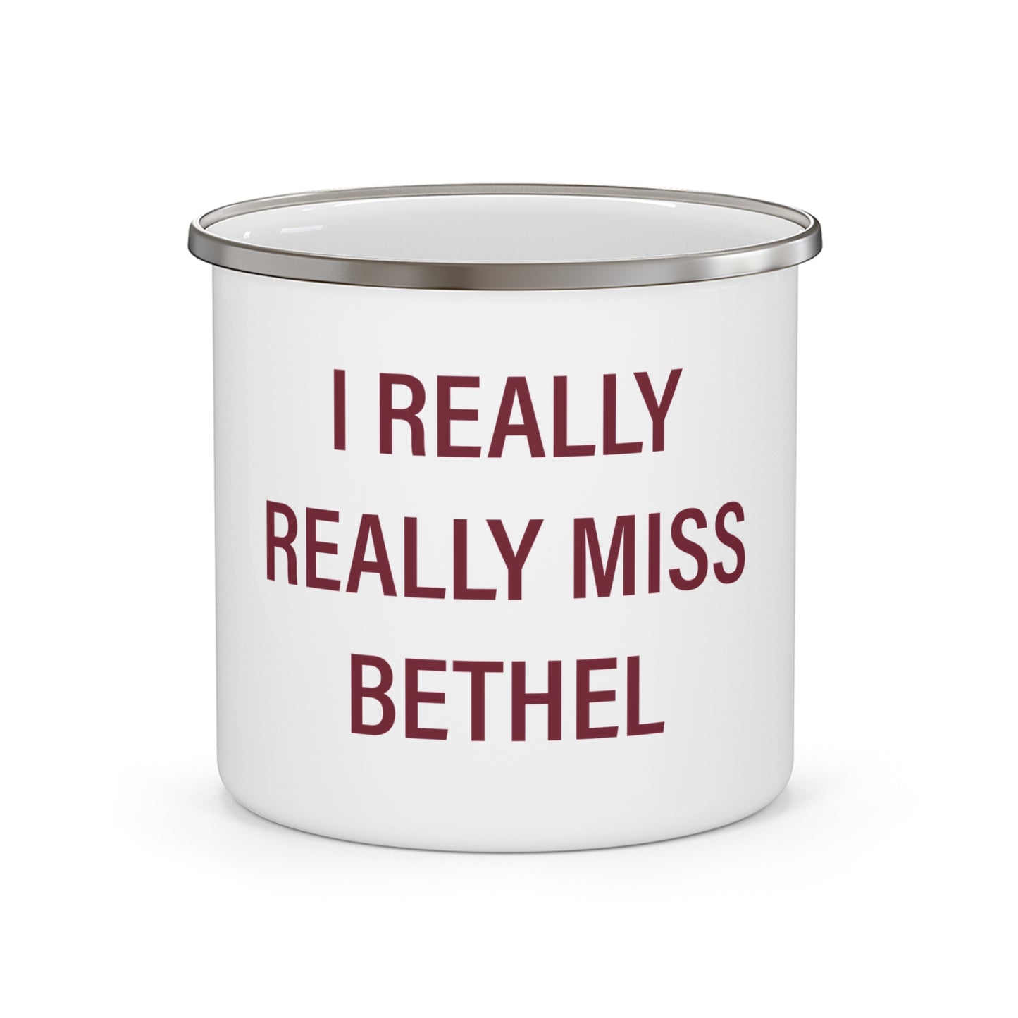 I Really Really Miss Bethel Enamel Camping Mug