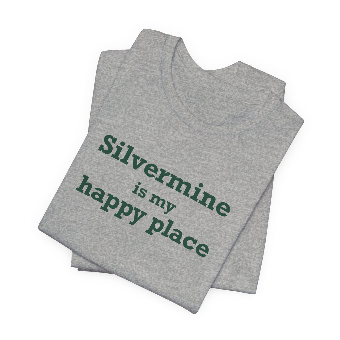 Silvermine is My Happy Place Unisex Jersey Short Sleeve T-Shirt