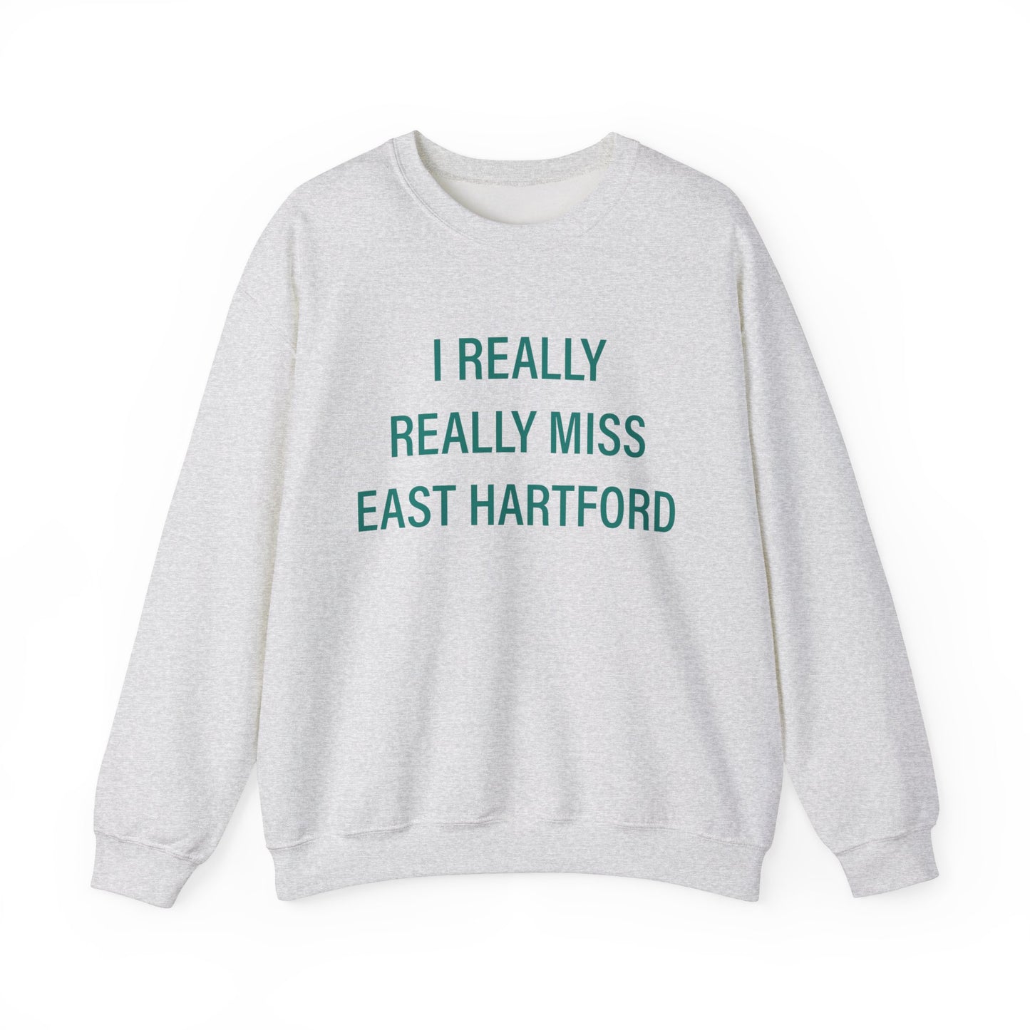 I Really Really Miss East Hartford Unisex Heavy Blend™ Crewneck Sweatshirt