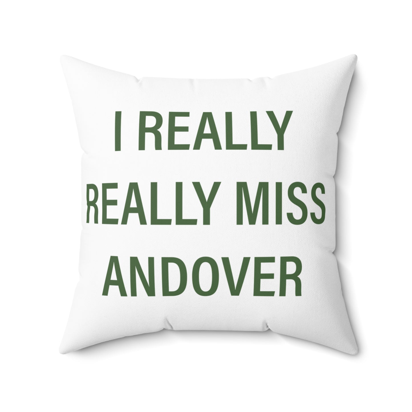 I Really Really Miss Andover Spun Polyester Square Pillow