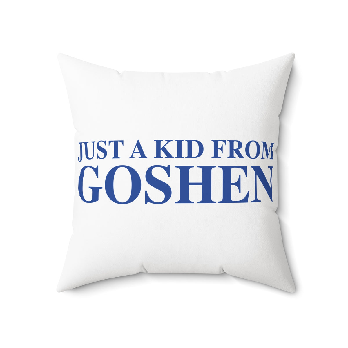 Just a kid from Goshen Polyester Square Pillow
