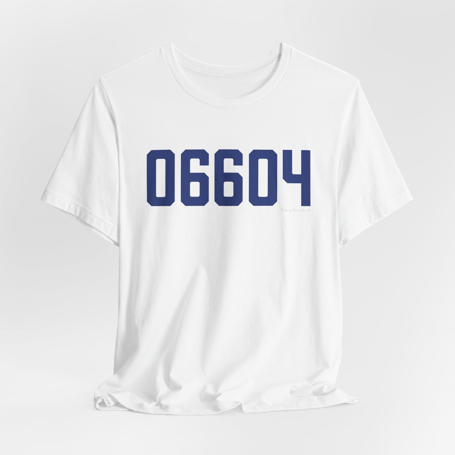 06604 Bridgeport Connecticut Zip Code Unisex Jersey Short Sleeve T-Shirt