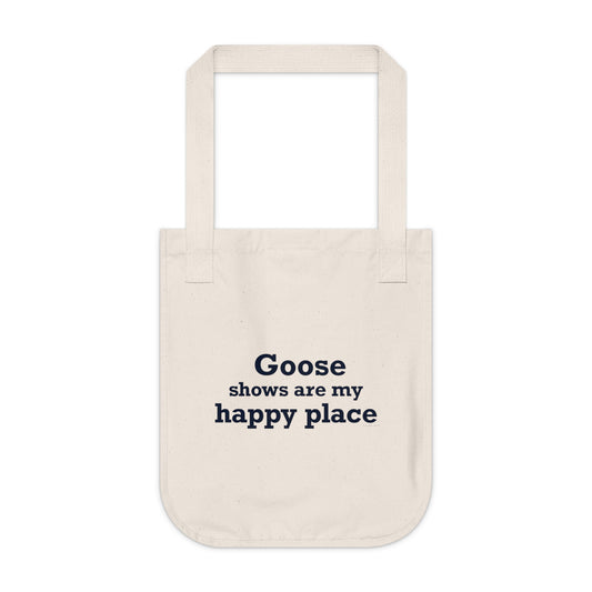 Goose Shows Are My Happy Place - Blue Organic Canvas Tote Bag