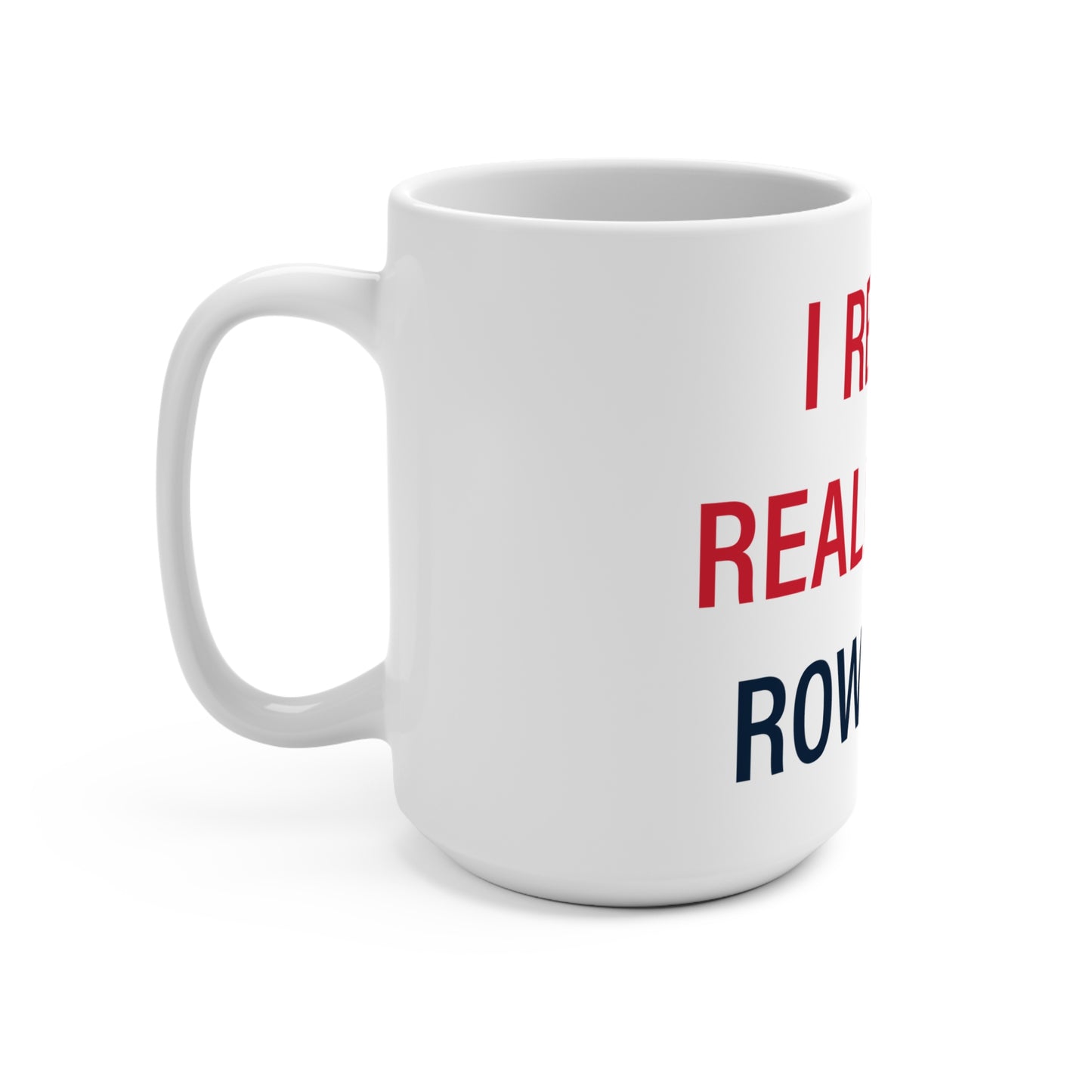 I Really Really Miss Rowayton Mug 15oz