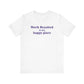 North Branford is My Happy Place Unisex Short Sleeve T-Shirt
