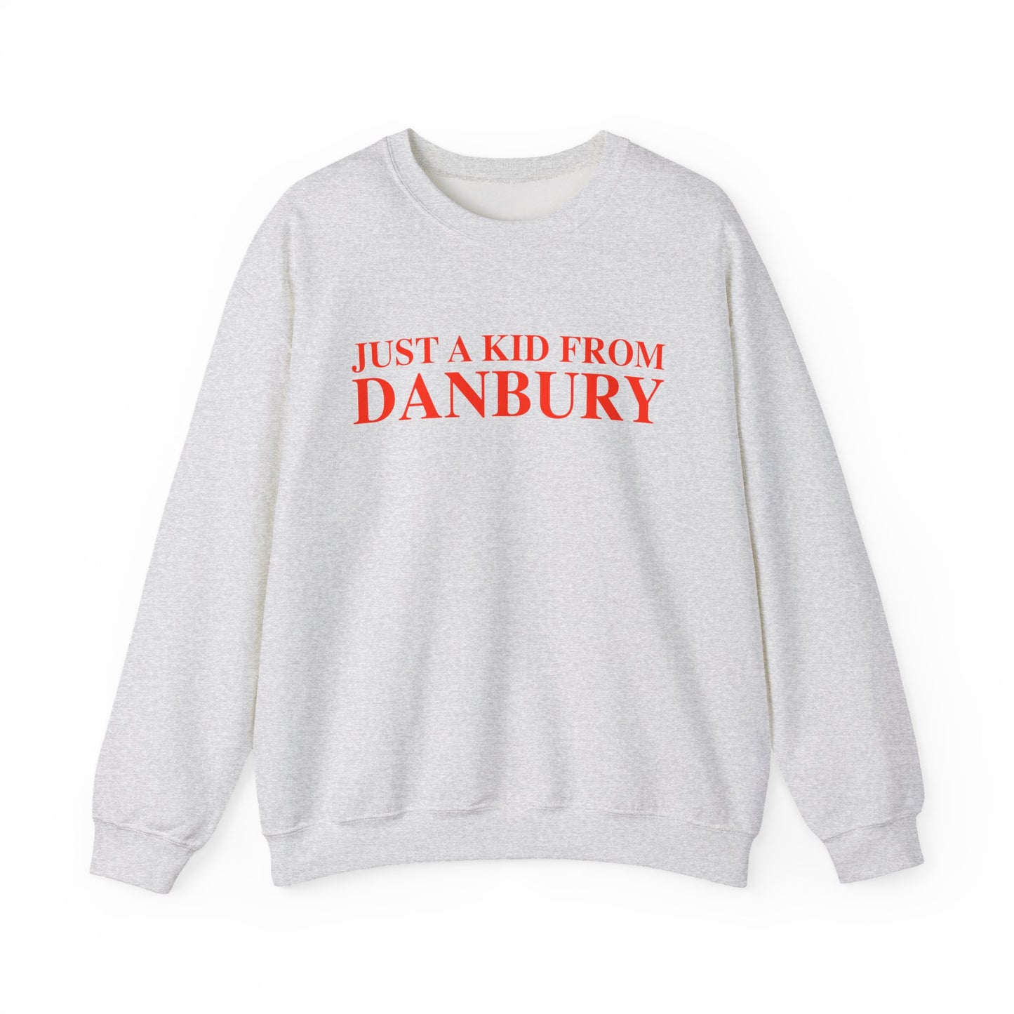 Just a kid from Danbury Unisex Heavy Blend™ Crewneck Sweatshirt