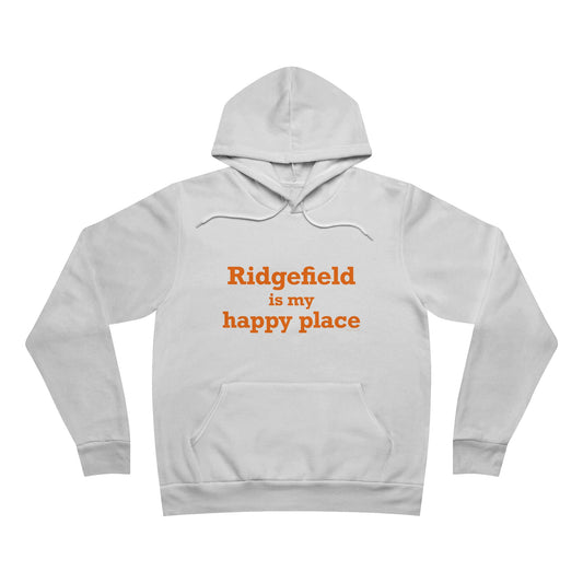 Ridgefield Is My Happy Place Unisex Sponge Fleece Pullover Hoodie