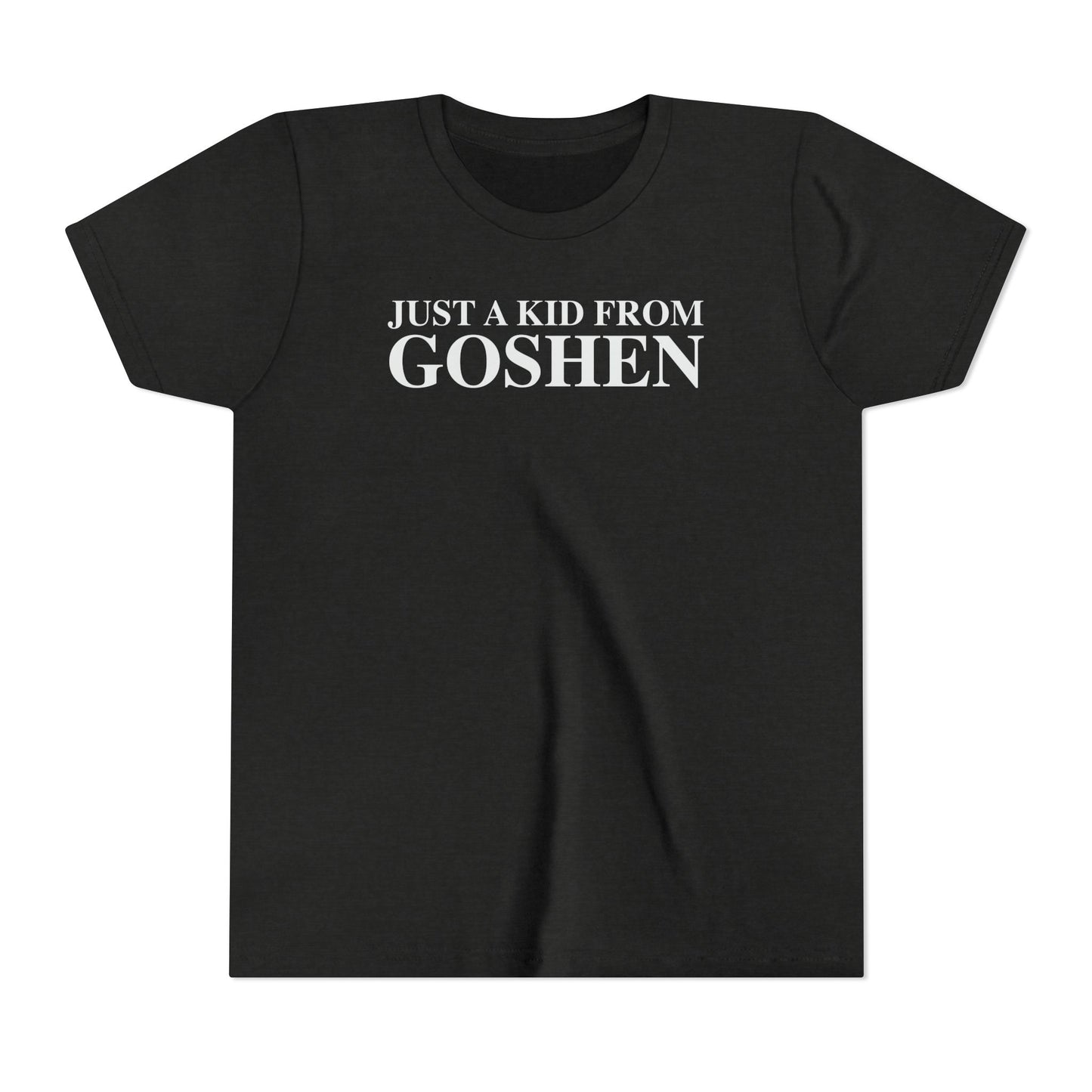 Just a kid from Goshen Youth Short Sleeve T-Shirt