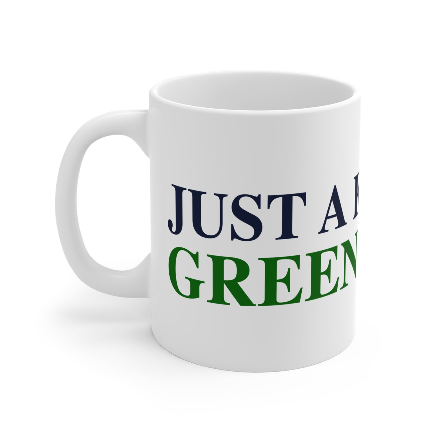 Just a kid from Greens Farms Mug 11oz