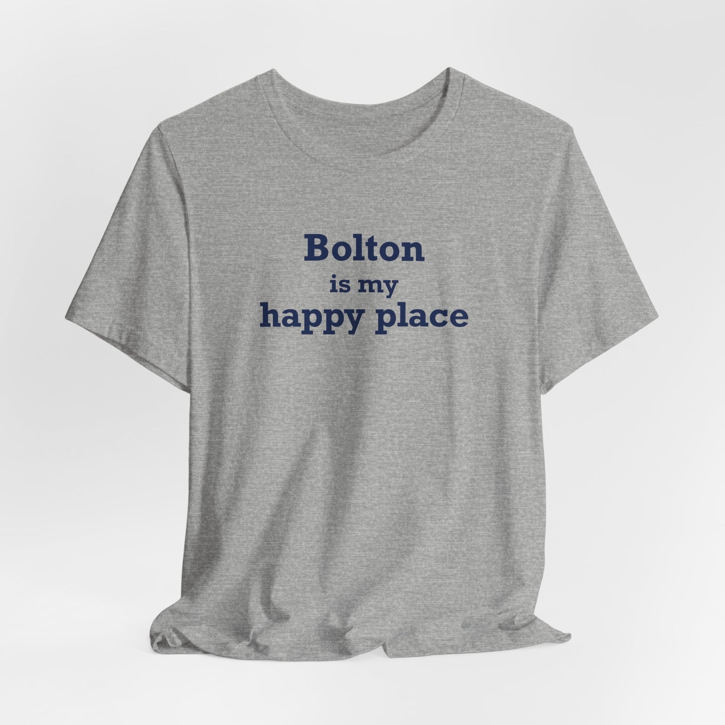 Bolton is My Happy Place Unisex Jersey Short Sleeve T-Shirt