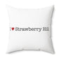I Heart Strawberry Hill. Spun Polyester Square Pillow