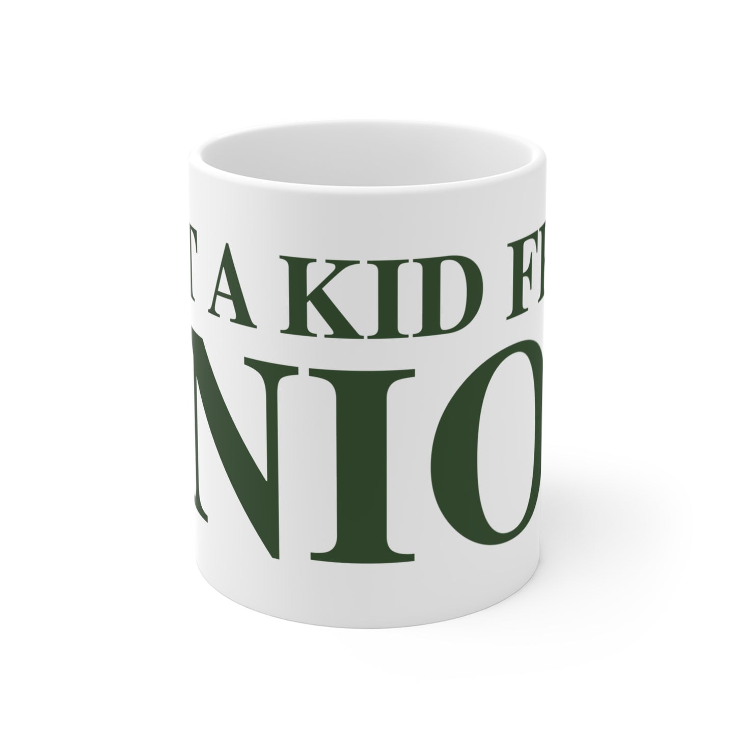 Just a kid from Union Mug 11oz