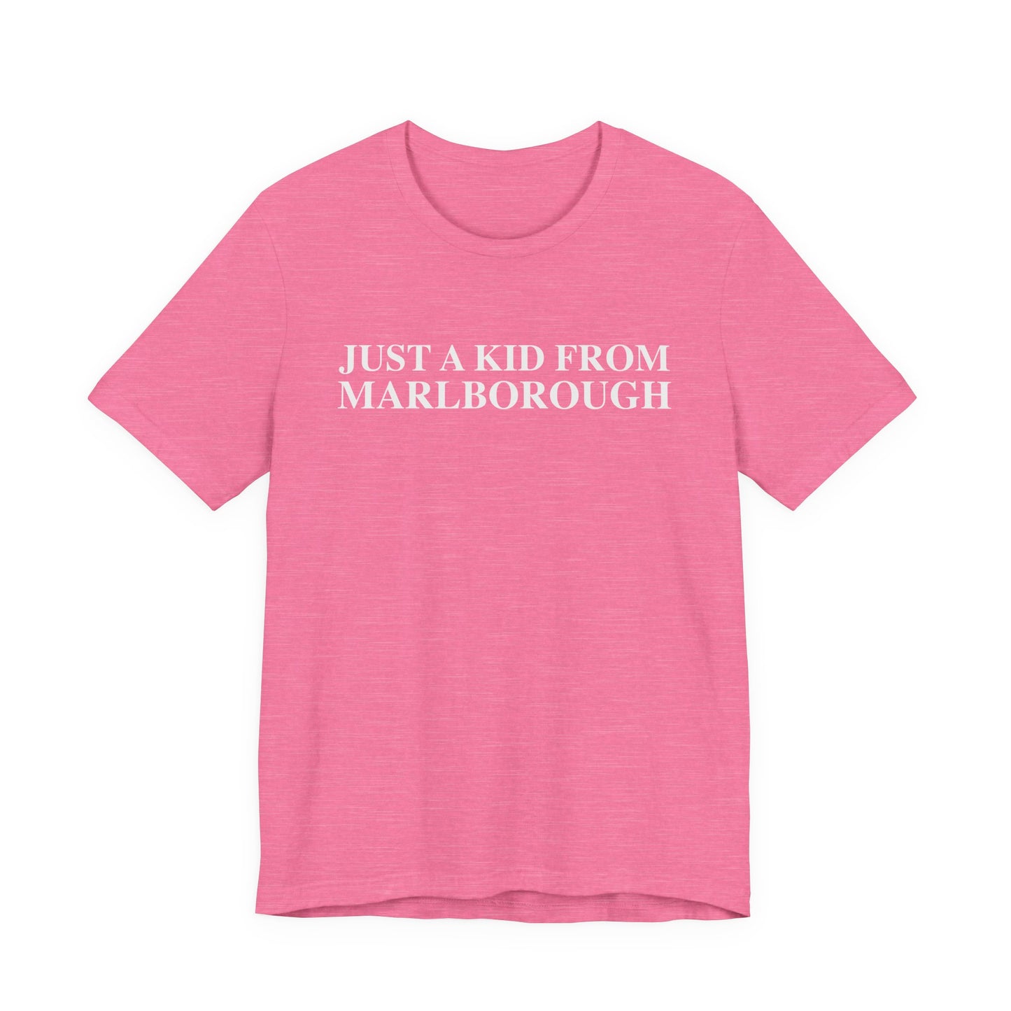 Just a kid from Marlborough Unisex Jersey Short Sleeve T-Shirt