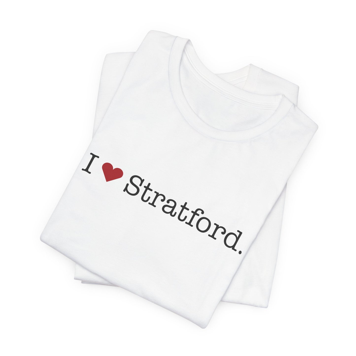 I Heart Stratford. Unisex Jersey Short Sleeve T-Shirt