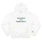 Cranbury is My Happy Place Champion Hoodie