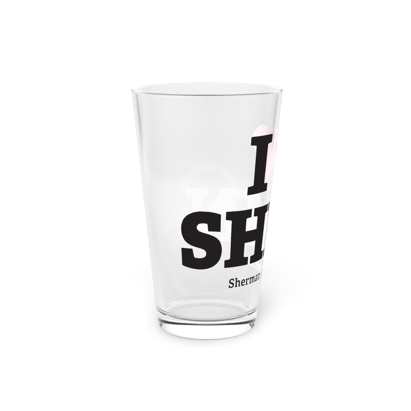 I Heart SHMN Pint Glass, 16oz