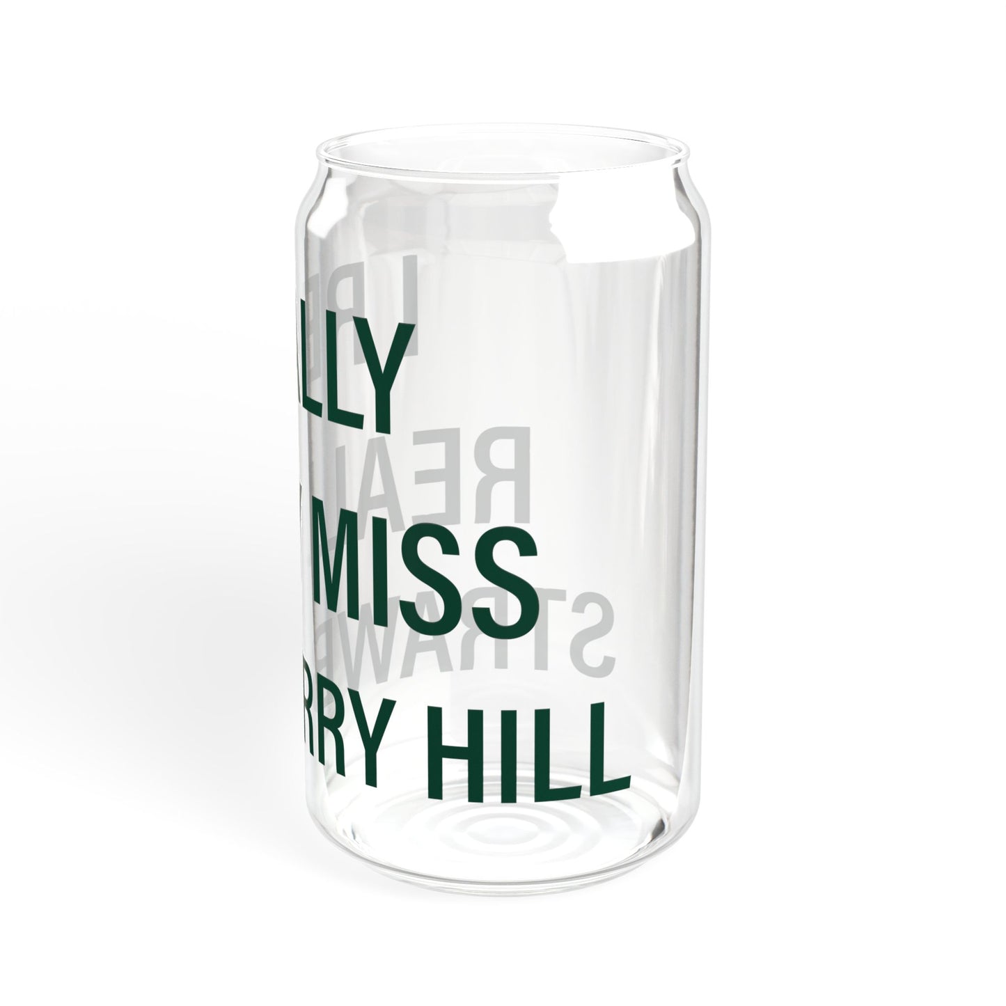 I Really Really Miss Strawberry Hill Sipper Glass, 16oz
