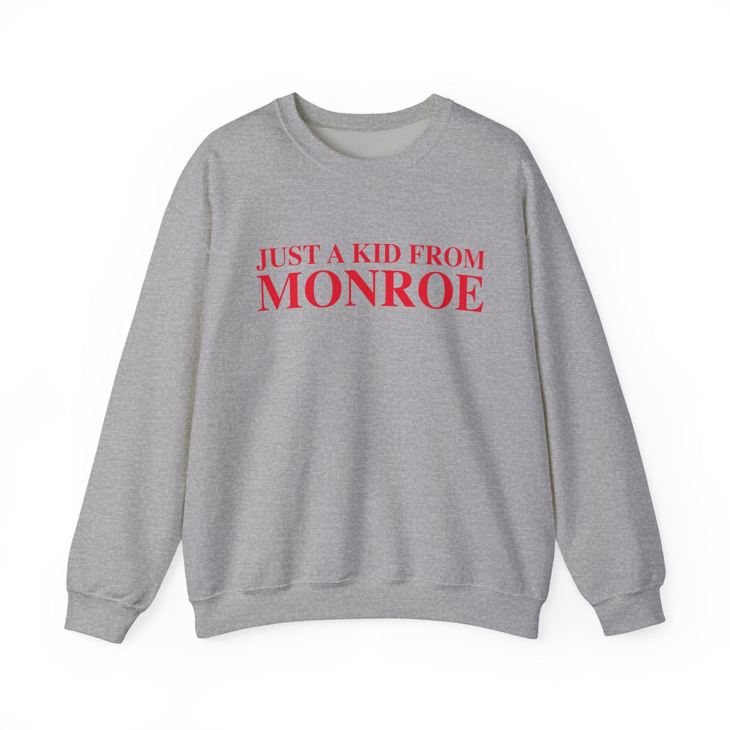 Just a kid form Monroe Unisex Heavy Blend™ Crewneck Sweatshirt