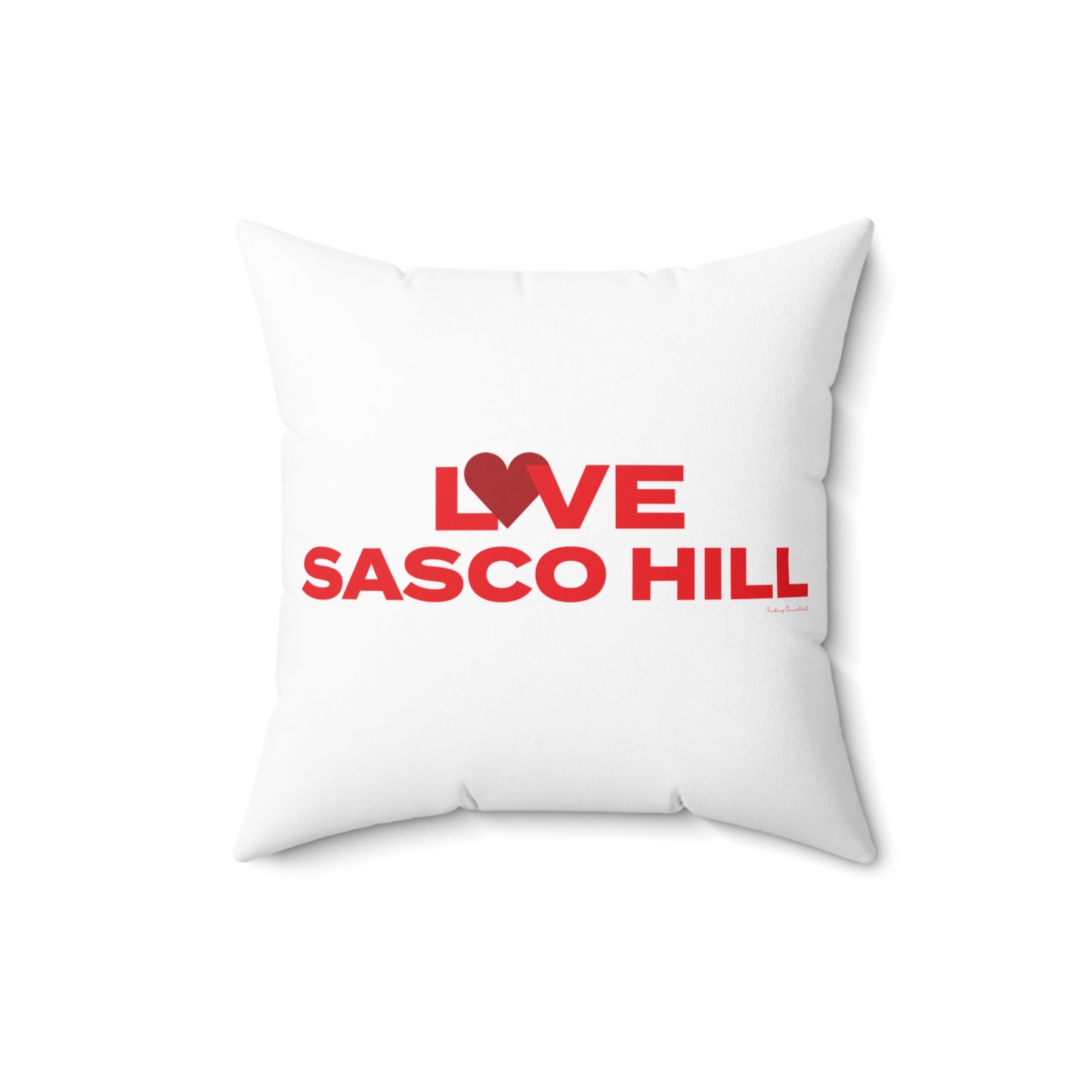 Love Sasco Hill Spun Polyester Square Pillow