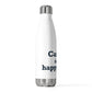 Canaan is my Happy Place 20 oz Insulated Bottle
