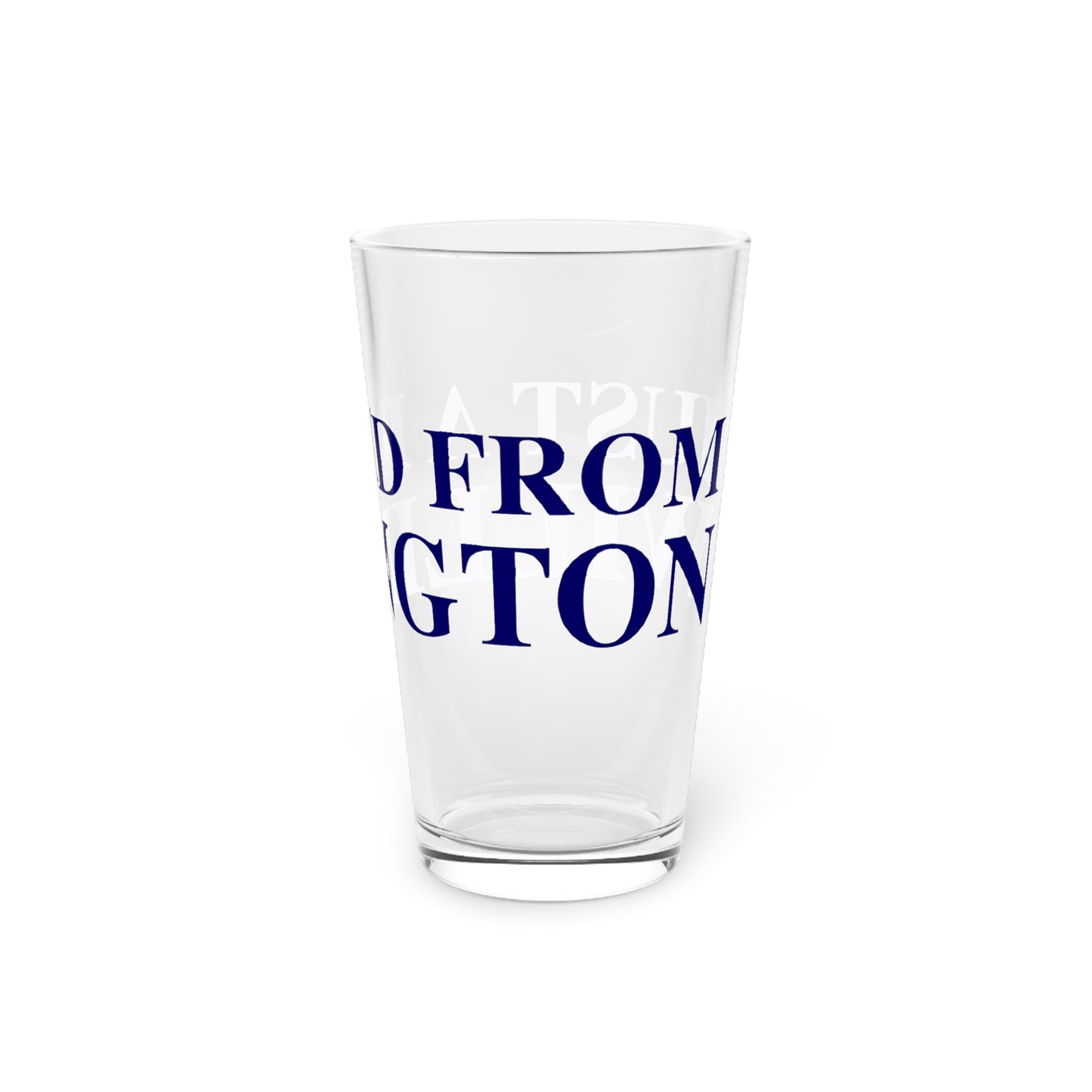 Just a kid from Willington Pint Glass, 16oz