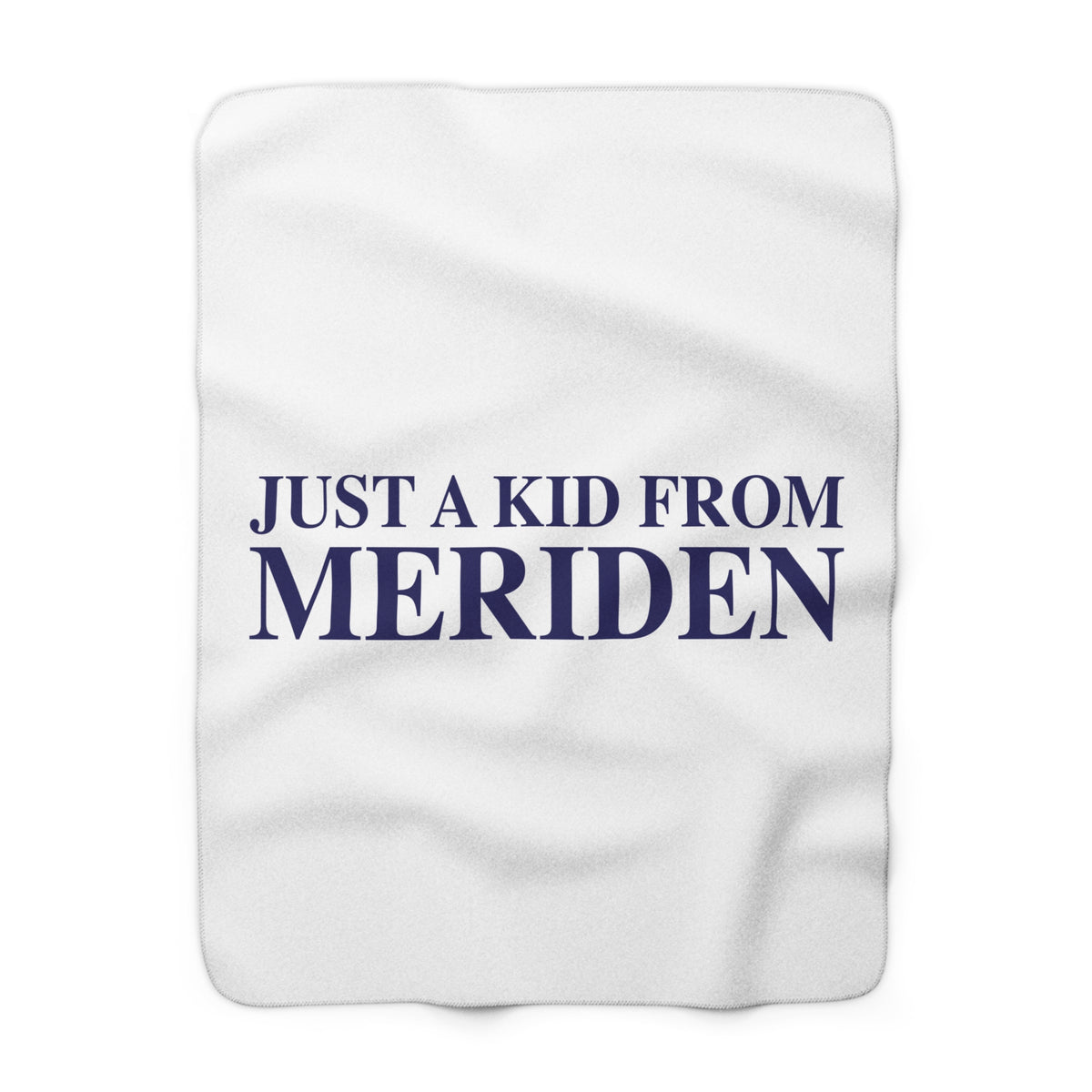 Just a kid from Meriden Sherpa Fleece Blanket