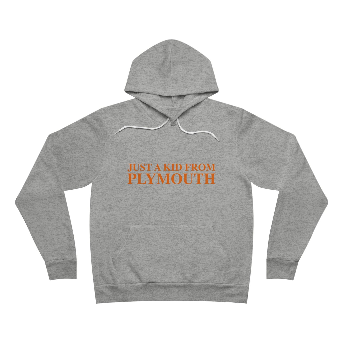 Just a kid from Plymouth Unisex Sponge Fleece Pullover Hoodie