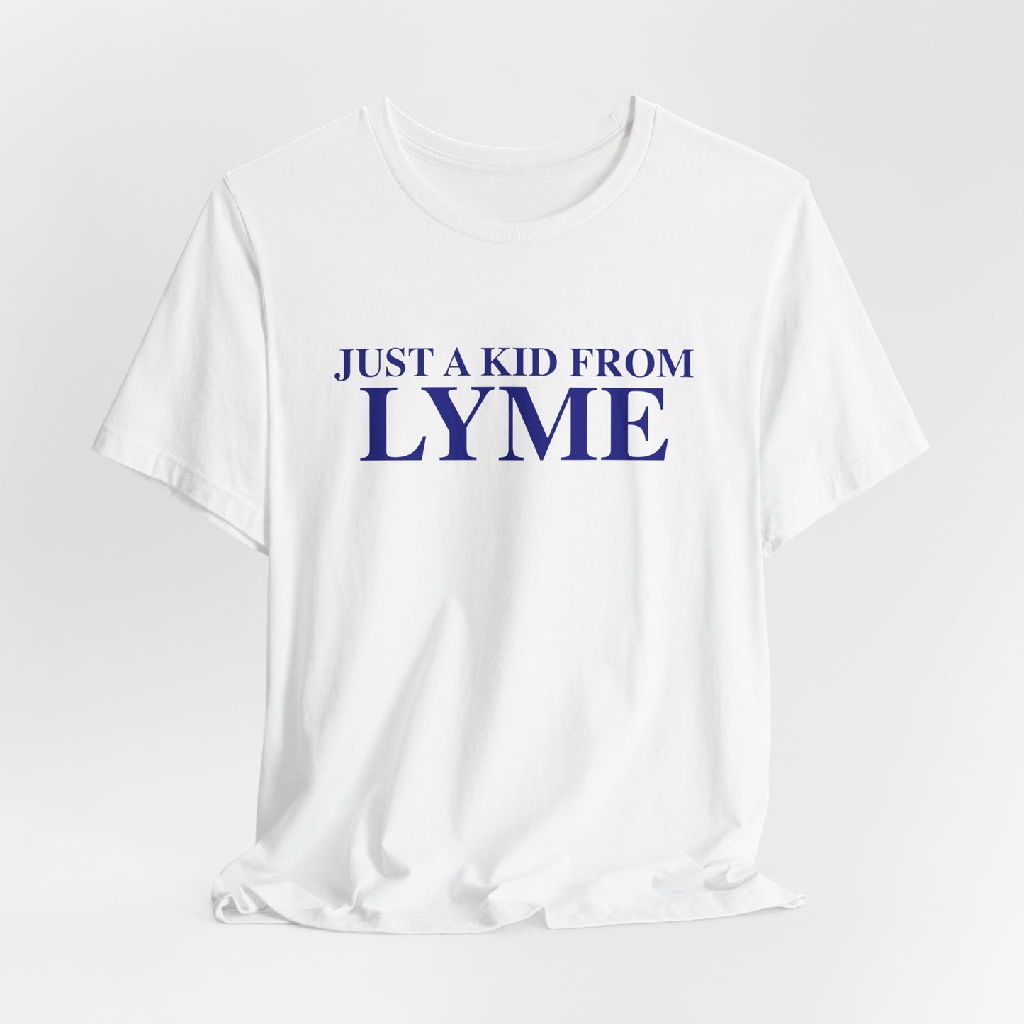 Just a kid from Lyme Unisex Jersey Short Sleeve T-Shirt