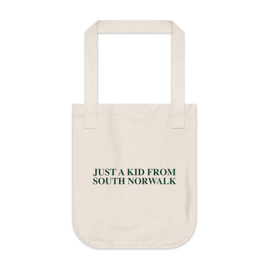 Just a kid from South Norwalk Organic Canvas Tote Bag