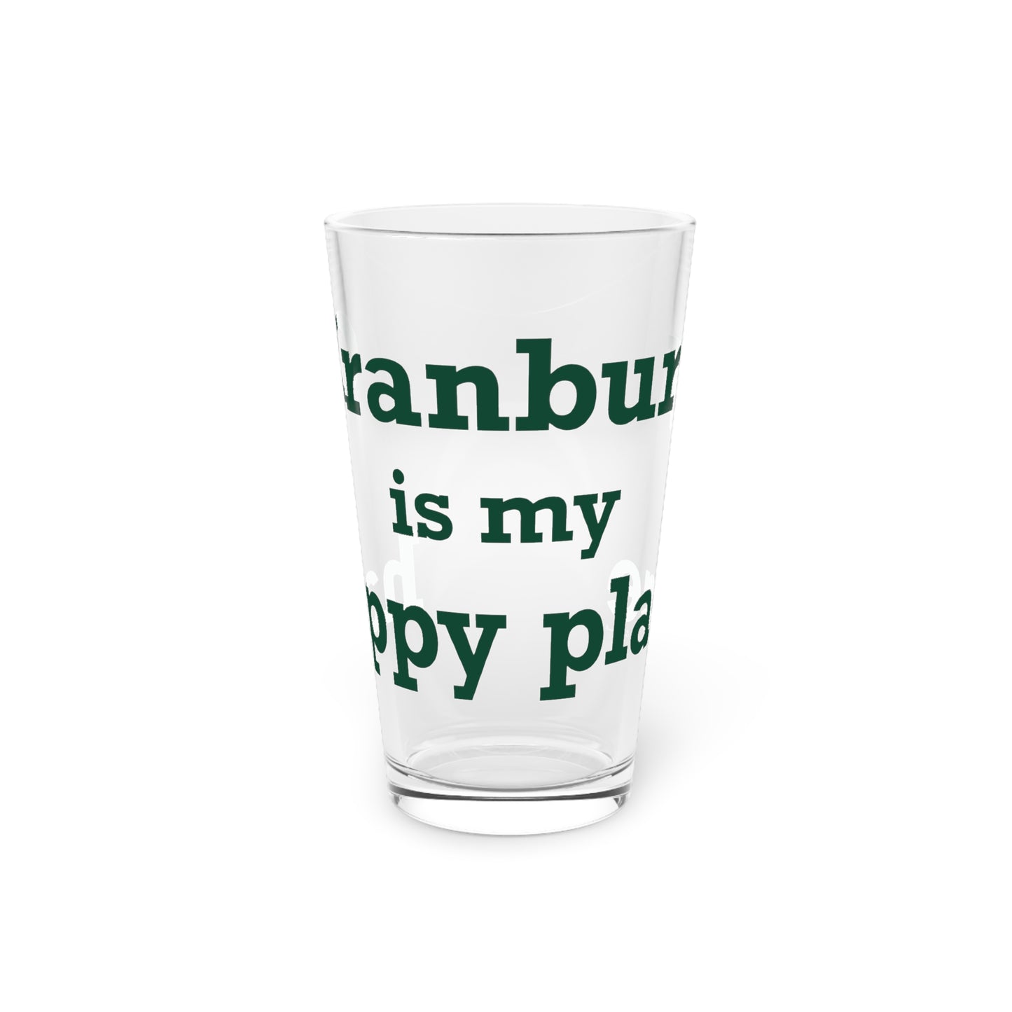 Cranbury is My Happy Place Pint Glass, 16oz