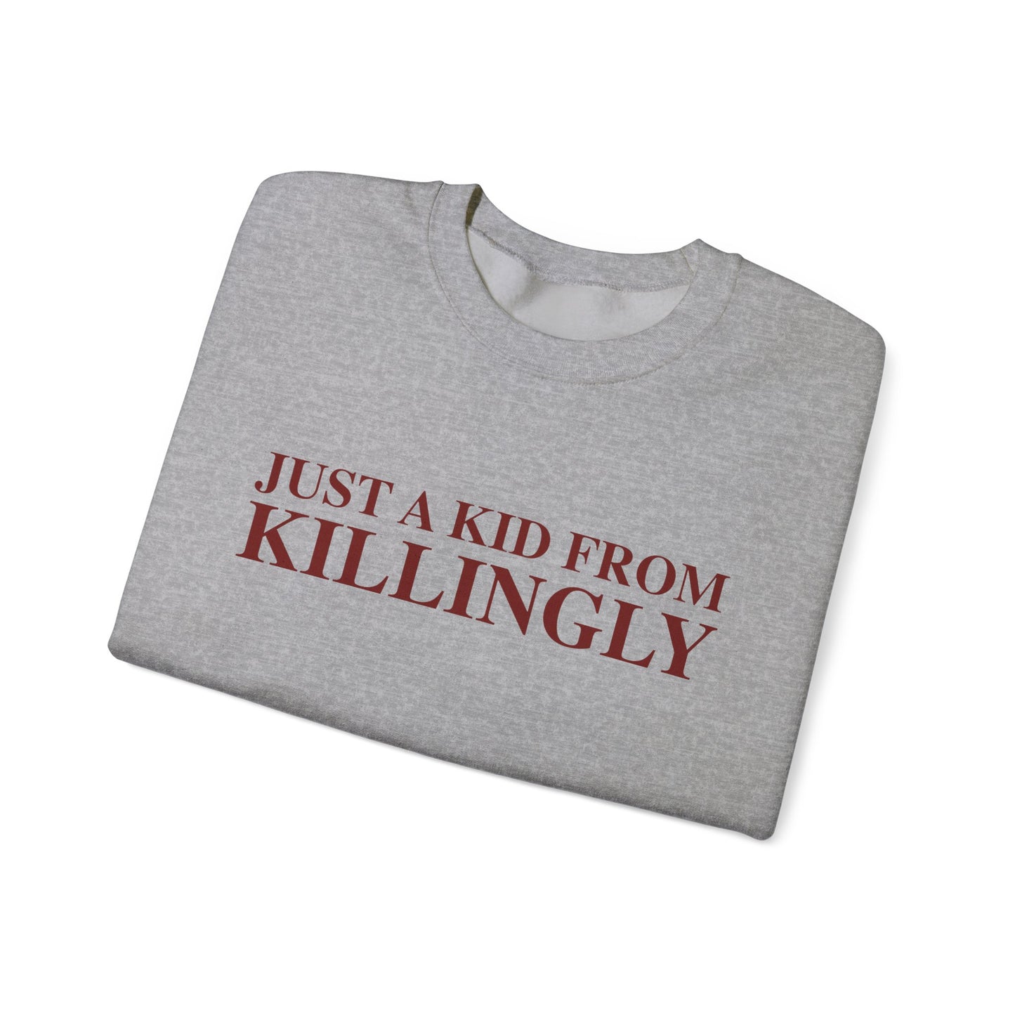 Just a kid from Killingly Unisex Heavy Blend™ Crewneck Sweatshirt