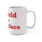 Stratfield Is My Happy Place Mug 15oz