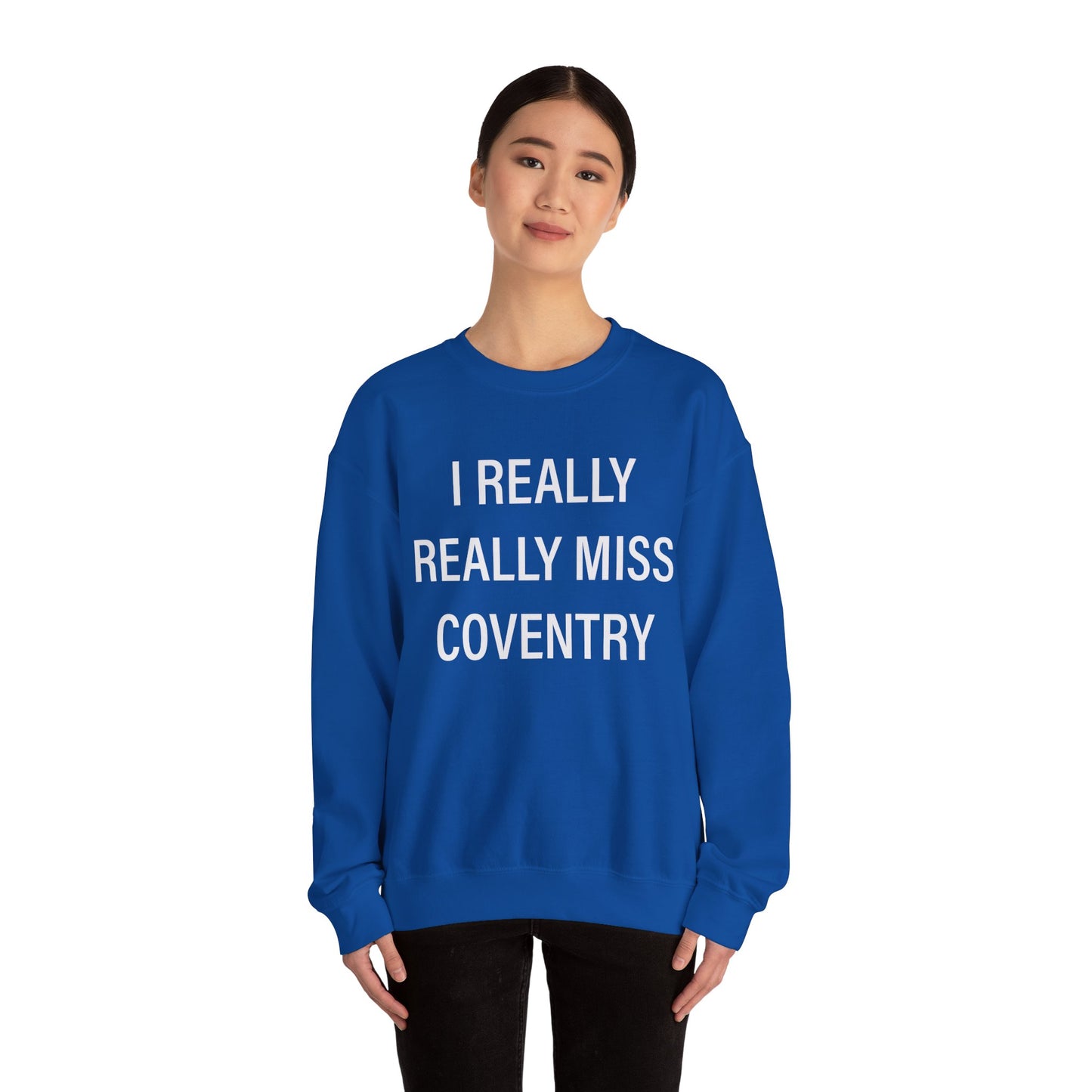I Really Really Miss Coventry Unisex Heavy Blend™ Crewneck Sweatshirt