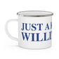 Just a kid from Willimantic Enamel Camping Mug