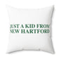 Just a kid from New Hartford Polyester Square Pillow