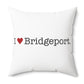 I Heart Bridgeport. Spun Polyester Square Pillow