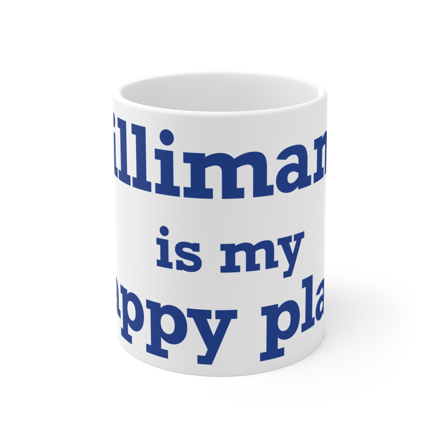 Willimantic is My Happy Place Mug 11oz