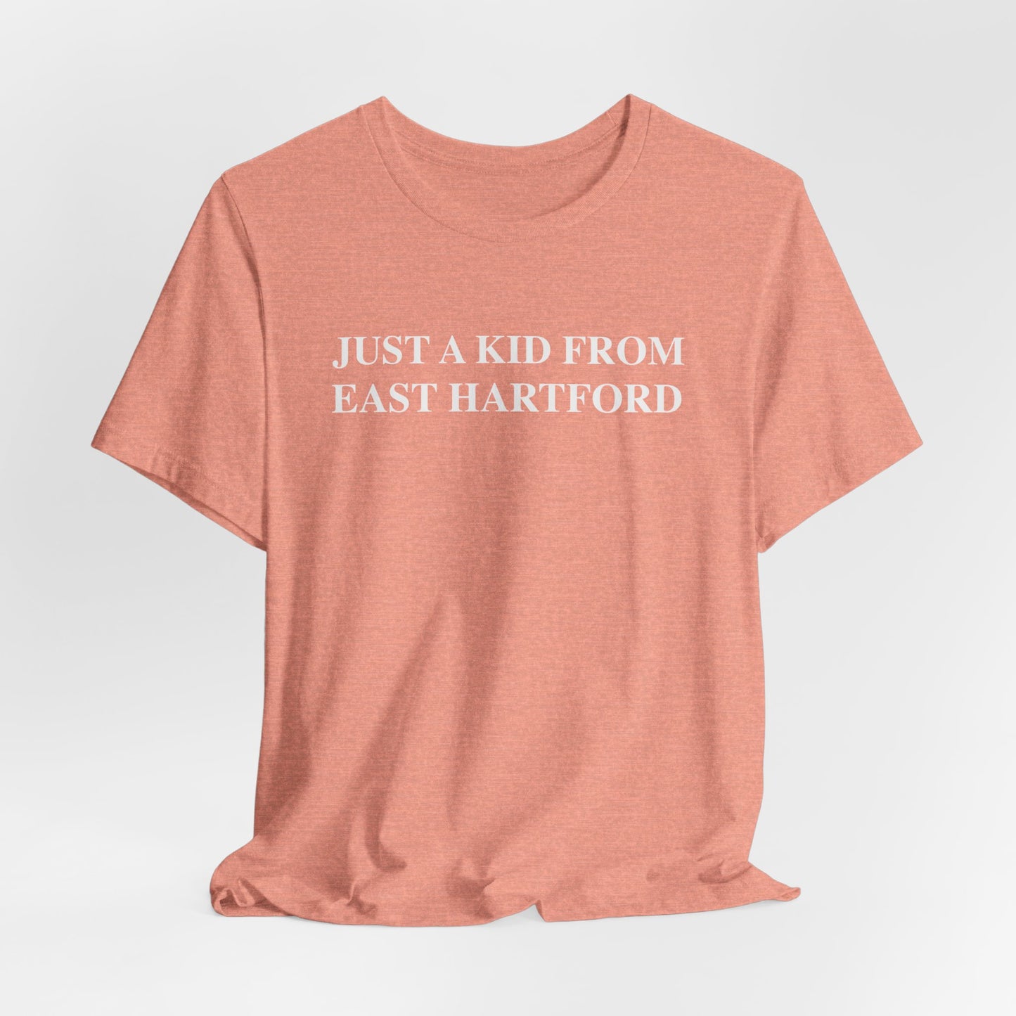 Just a kid from East Hartford Unisex Jersey Short Sleeve Tee