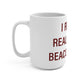 I Really Really Miss Beacon Falls Mug 15oz